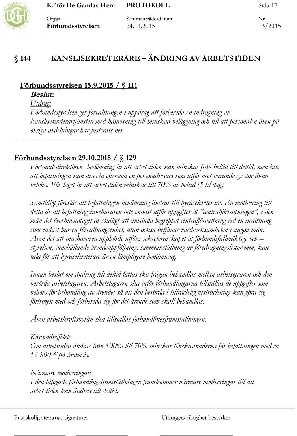 justerats ner. ------------------------------------------- 29.10.