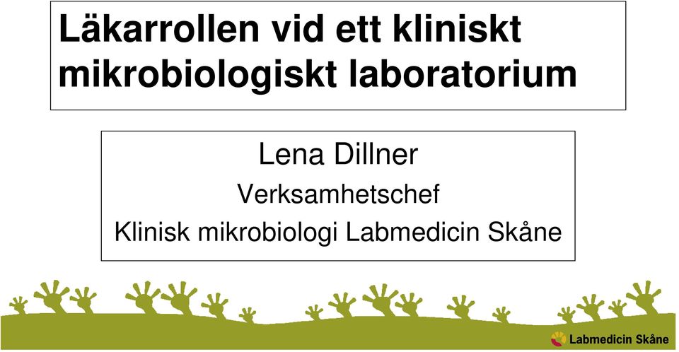 Lena Dillner Verksamhetschef