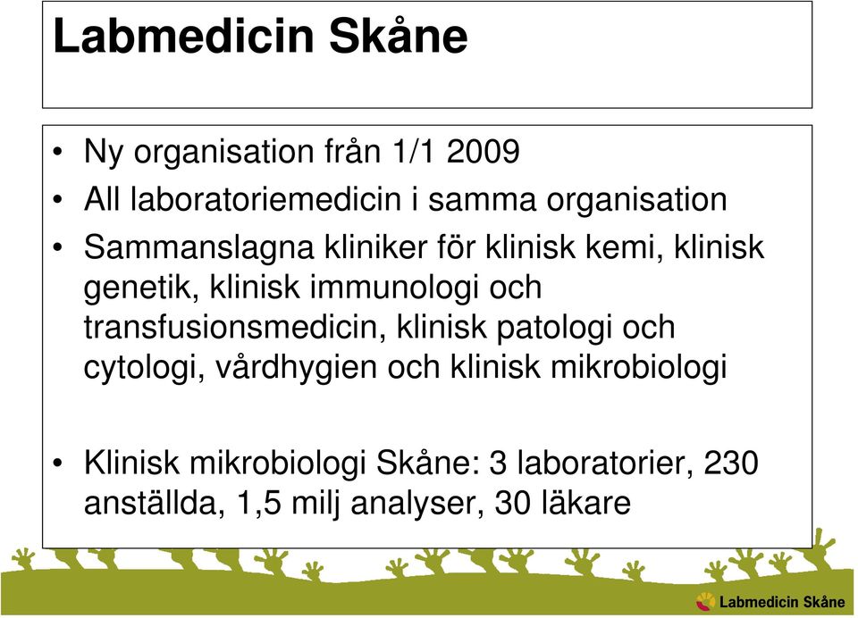 immunologi och transfusionsmedicin, klinisk patologi och cytologi, vårdhygien och