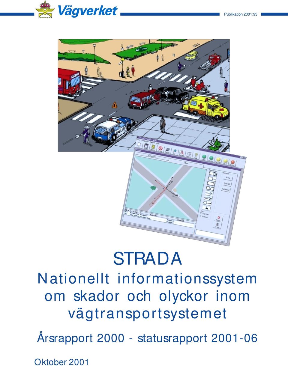 olyckor inom vägtransportsystemet