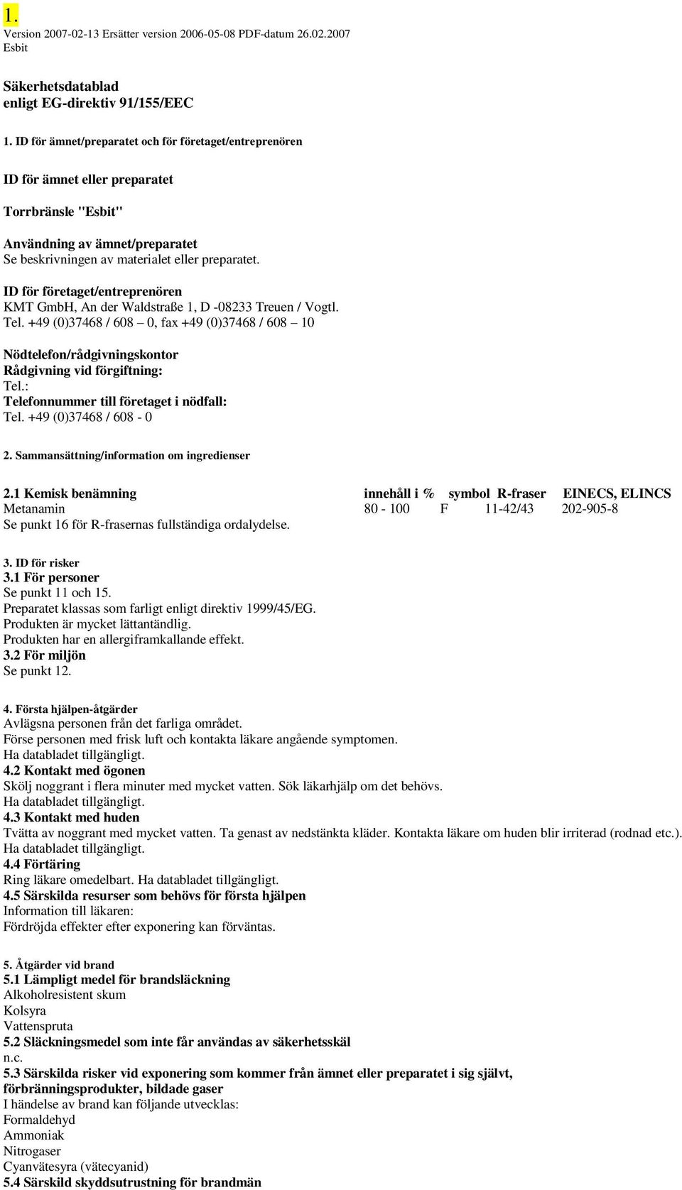 ID för företaget/entreprenören KMT GmbH, An der Waldstraße 1, D -08233 Treuen / Vogtl. Tel.