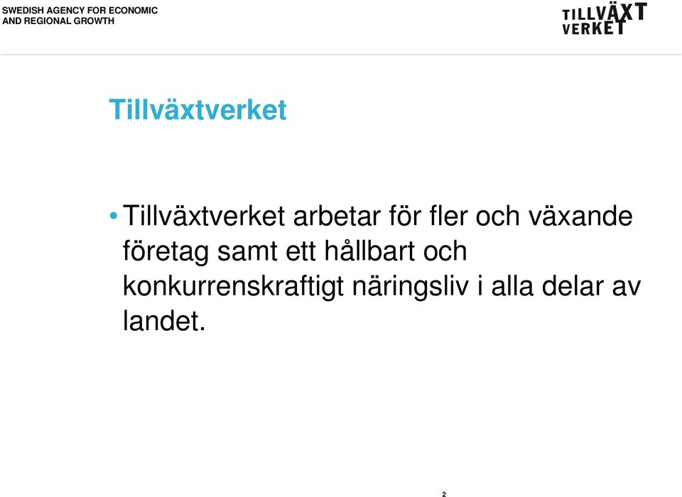 företag samt ett hållbart och