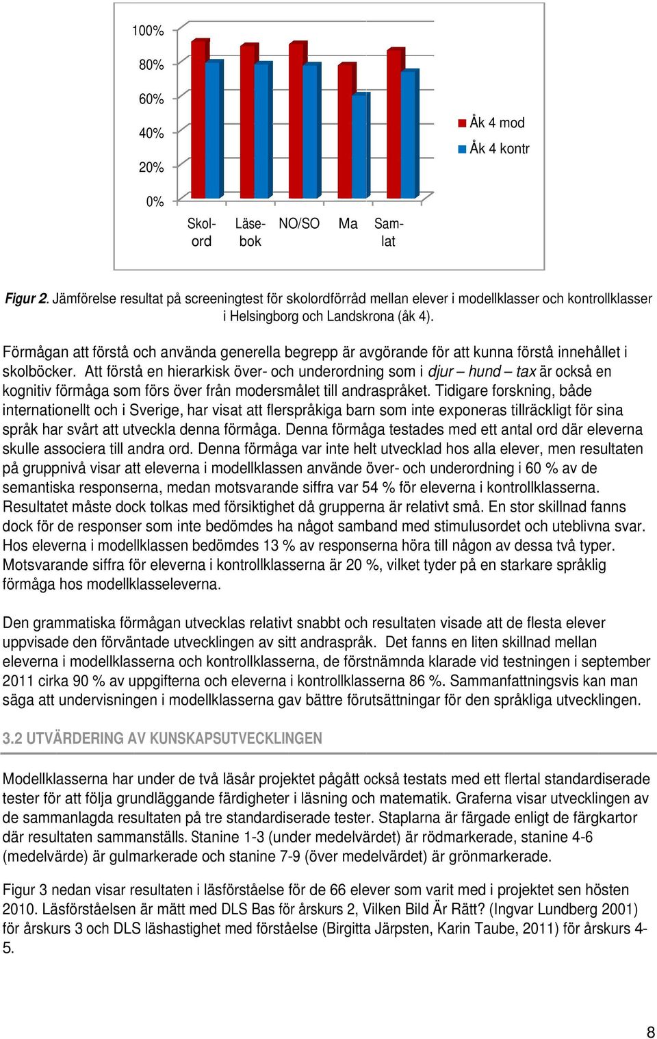 Förmågan att förstå och använda generella begrepp är avgörande för att kunna förstå innehållet i skolböcker.