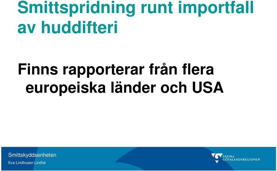 Finns rapporterar från