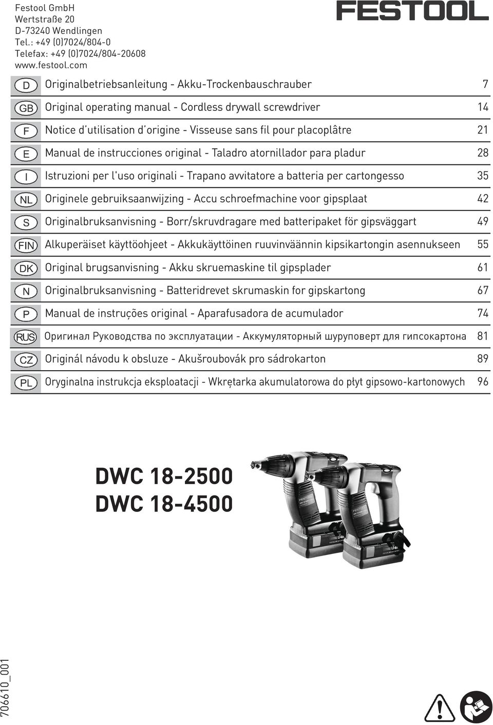 instrucciones original - Taladro atornillador para pladur 28 Istruzioni per l'uso originali - Trapano avvitatore a batteria per cartongesso 35 Originele gebruiksaanwijzing - Accu schroefmachine voor