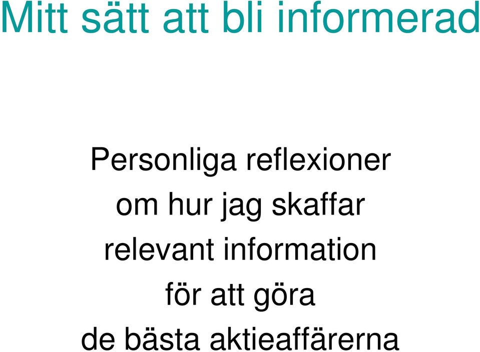 jag skaffar relevant