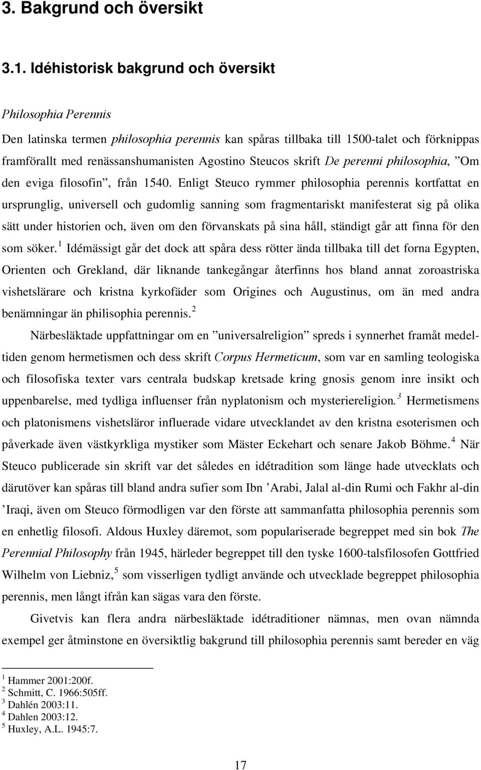 Steucos skrift De perenni philosophia, Om den eviga filosofin, från 1540.