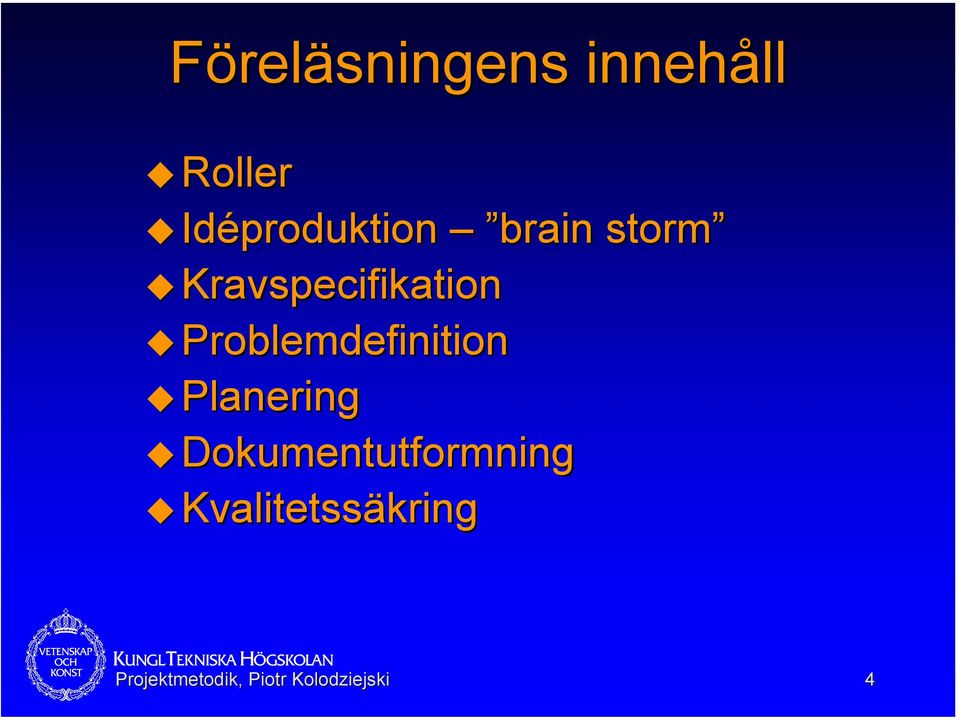 Problemdefinition Planering