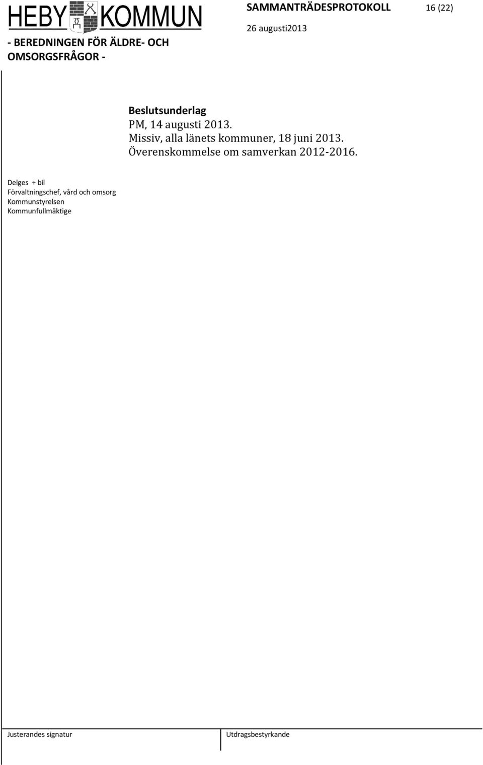 Överenskommelse om samverkan 2012-2016.