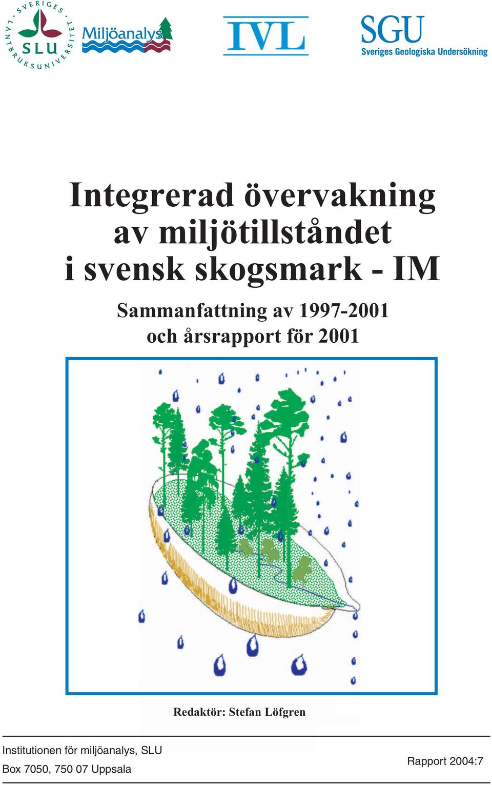 årsrapport för 21 Redaktör: Stefan Löfgren
