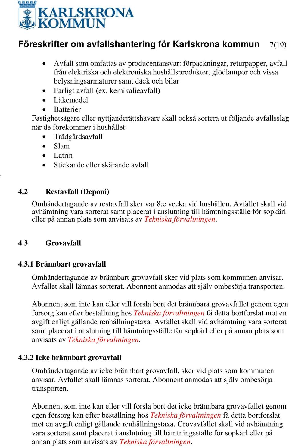 avfall (ex.