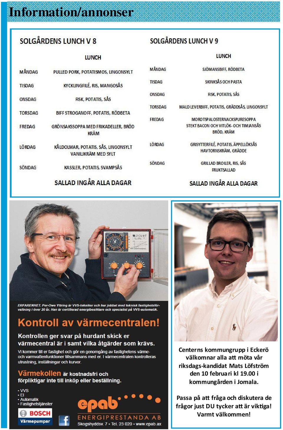 februari kl 19.00 i kommungården i Jomala.