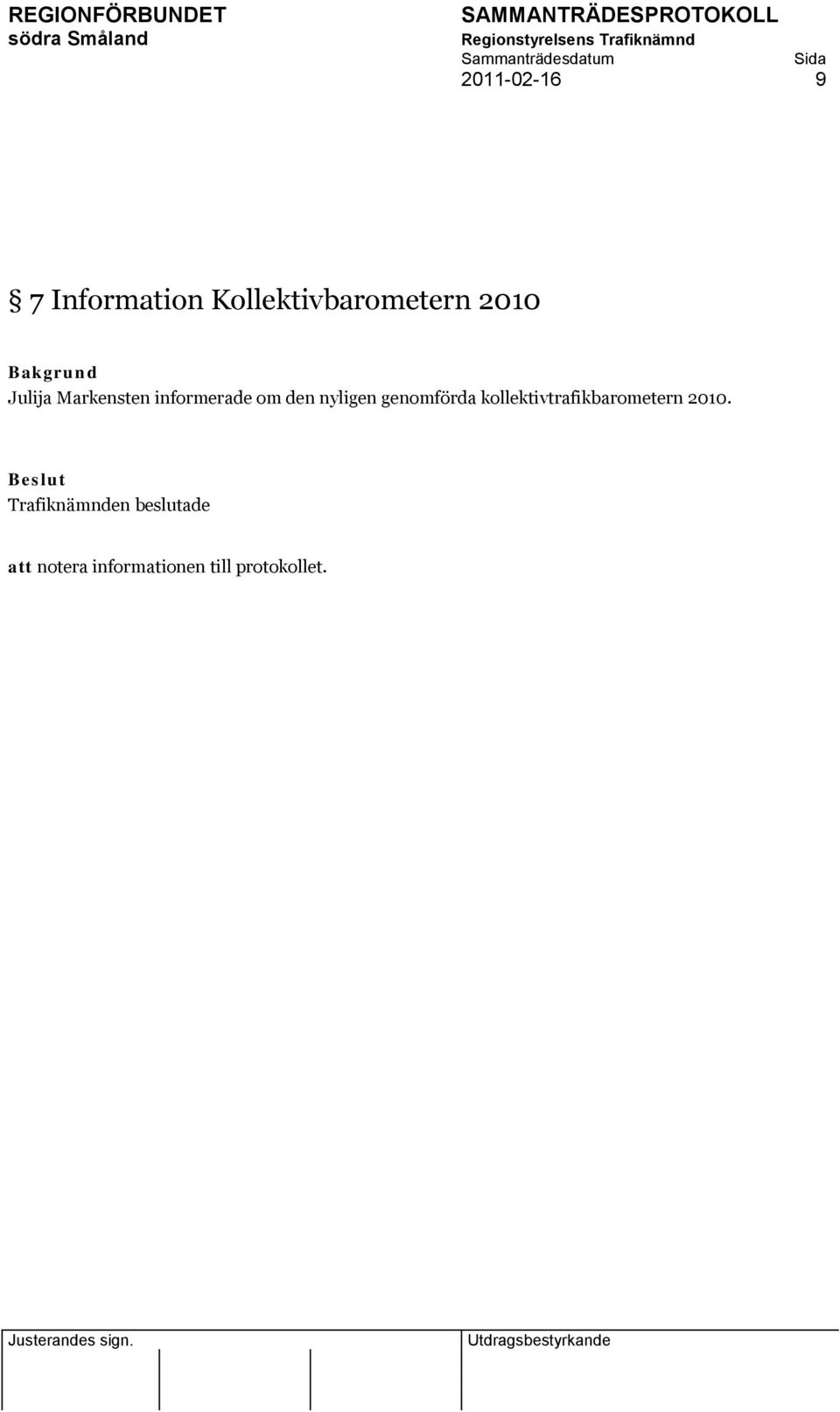 genomförda kollektivtrafikbarometern 2010.