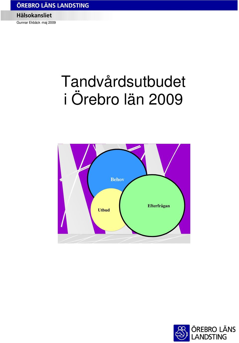 Tandvårdsutbudet i