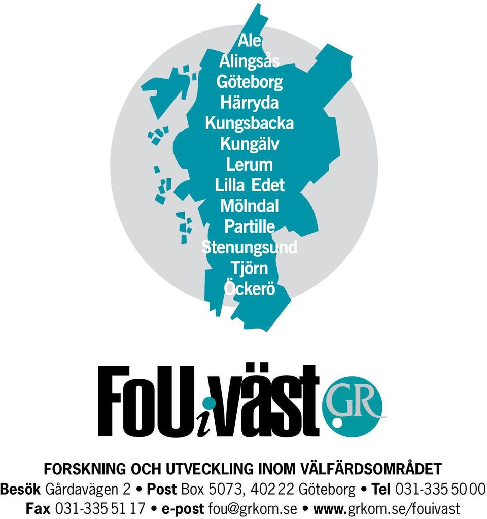 5073, 402 22 Göteborg Tel 031-335 50 00 Fax