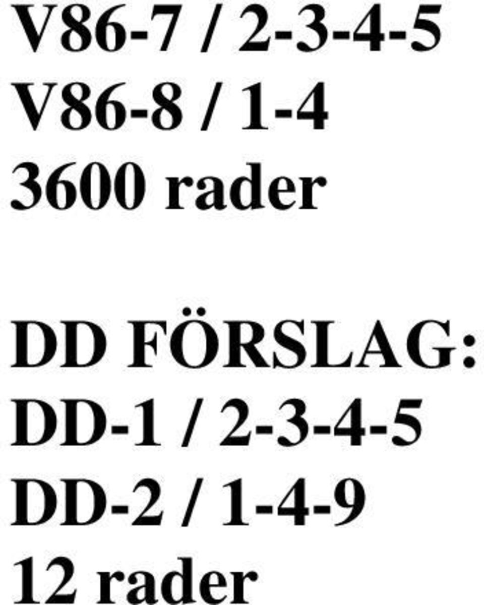 FÖRSLAG: DD-1 /