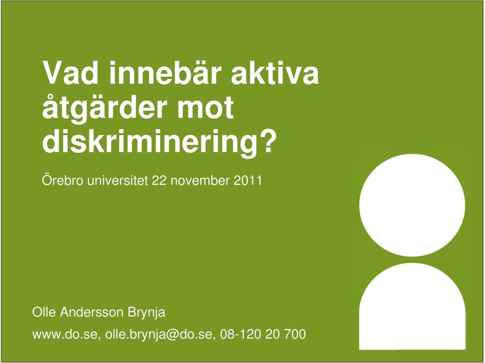 Örebro universitet 22 november 2011