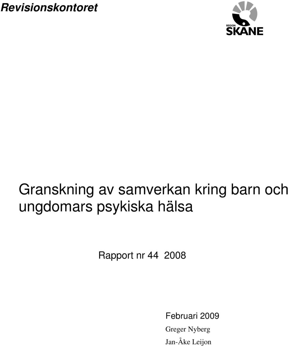 psykiska hälsa Rapport nr 44 2008