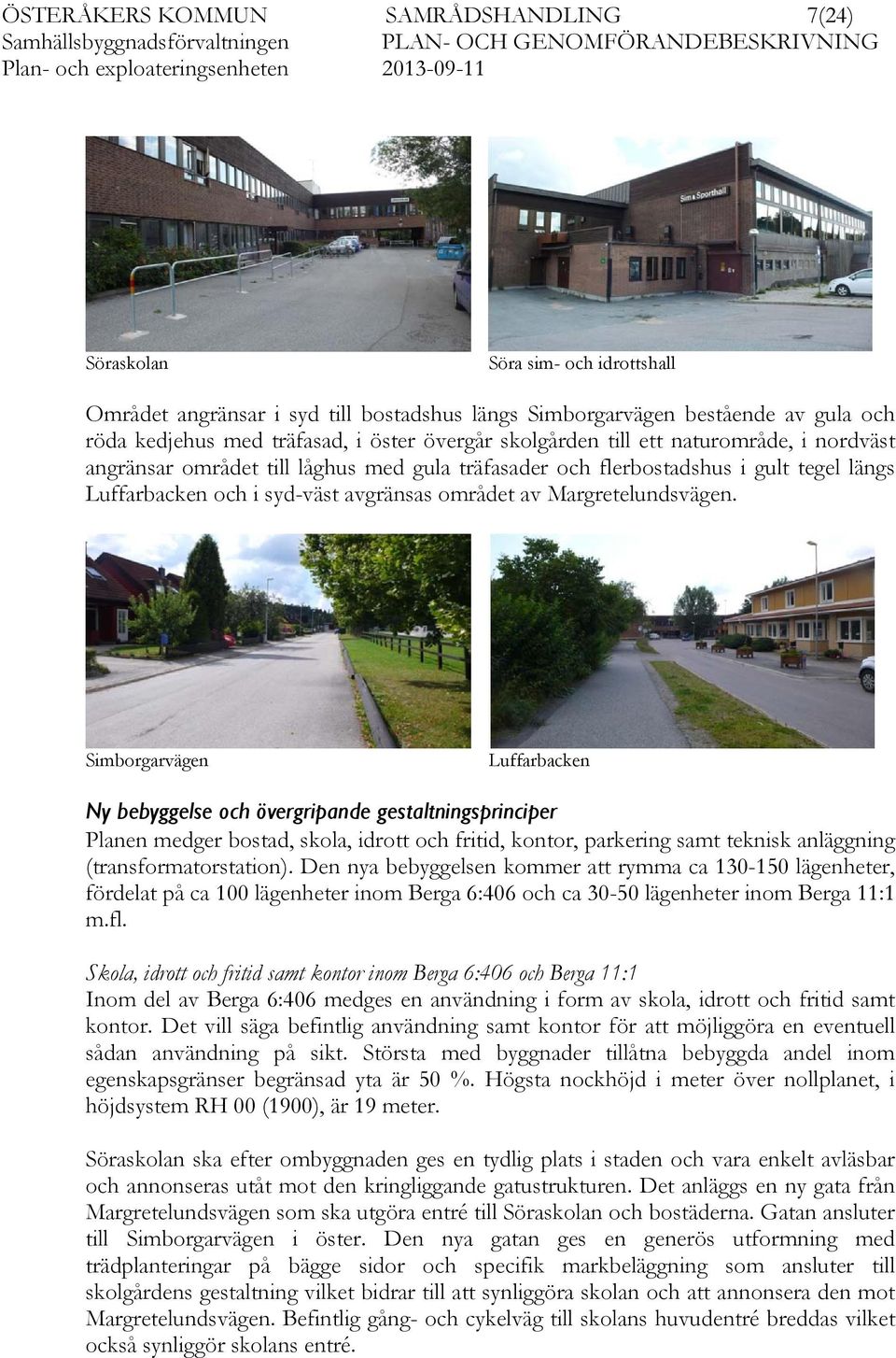 Margretelundsvägen.