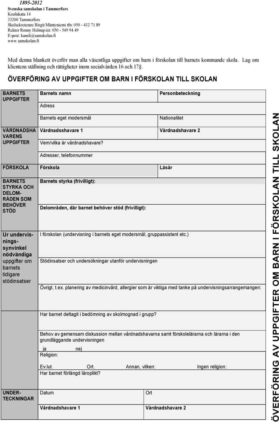 Vårdnadshavare 2 Vem/vilka är vårdnadshavare?