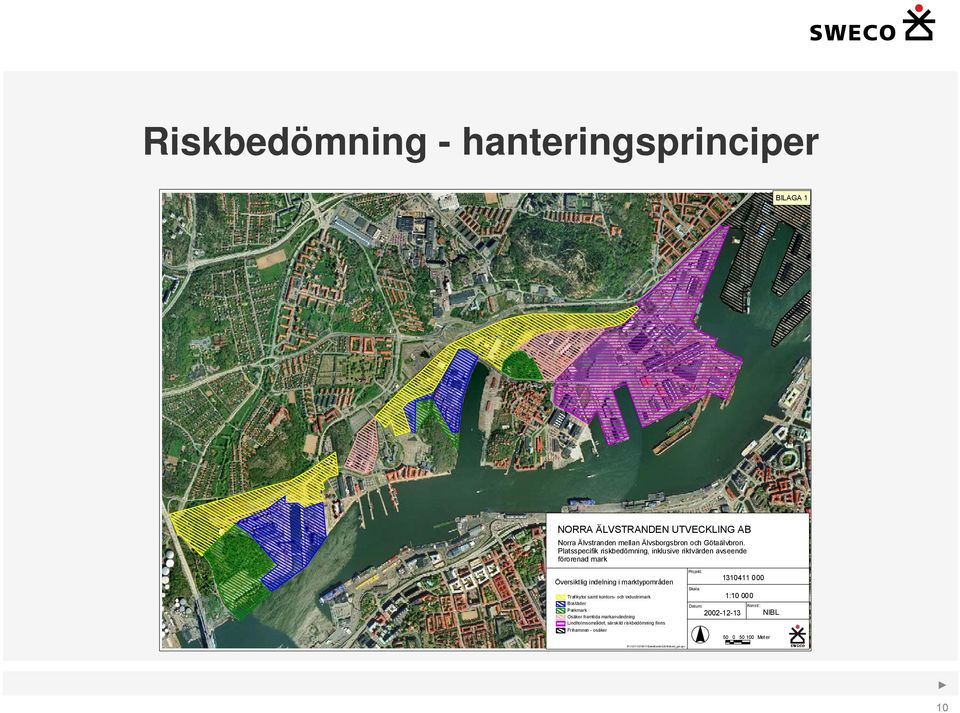 kontors- och industrimark Bostäder Parkmark Osäker framtida markanvändning Lindholmsområdet, särskild riskbedömning finns Frihamnen -