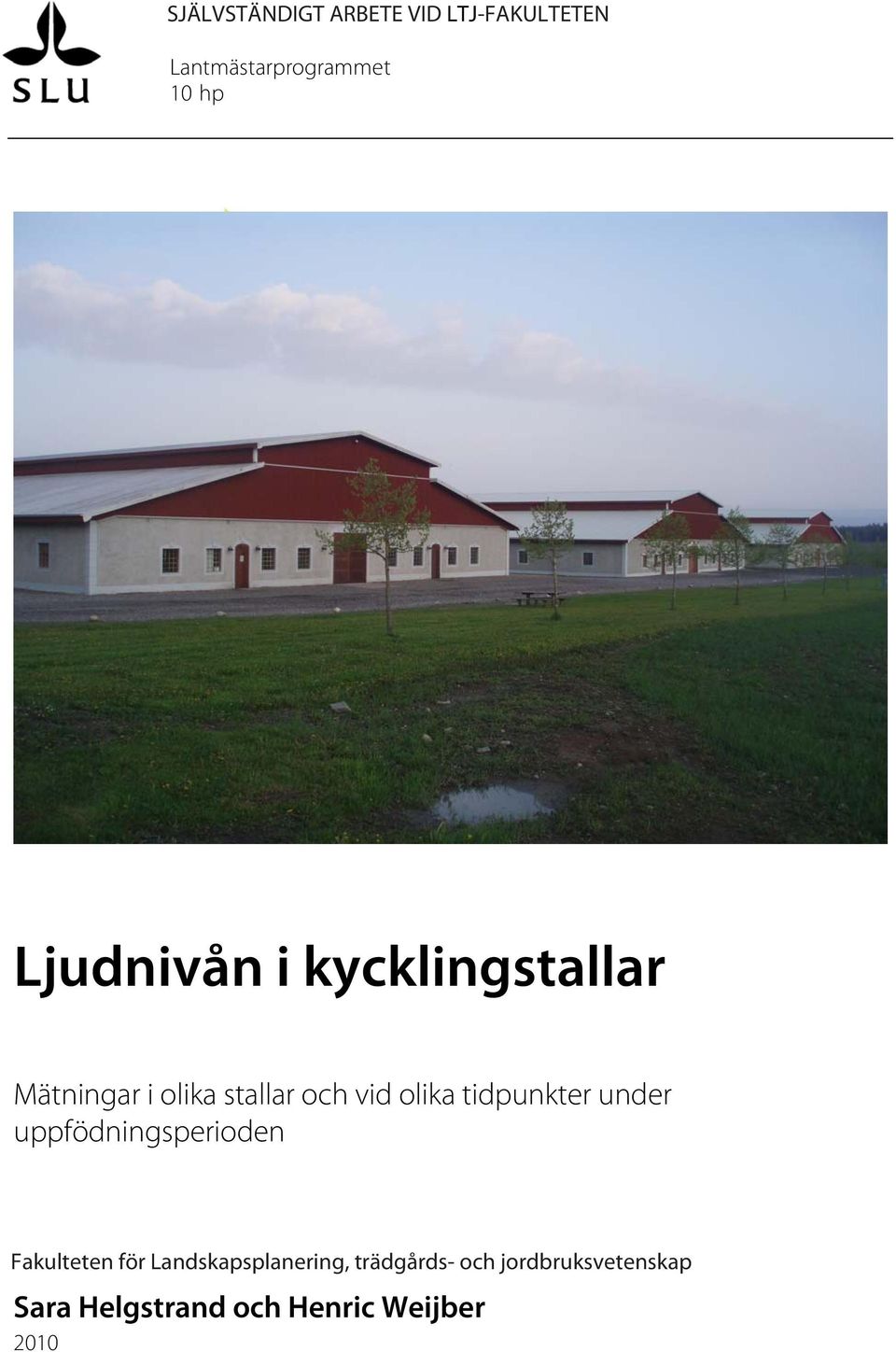 tidpunkter under uppfödningsperioden Fakulteten för