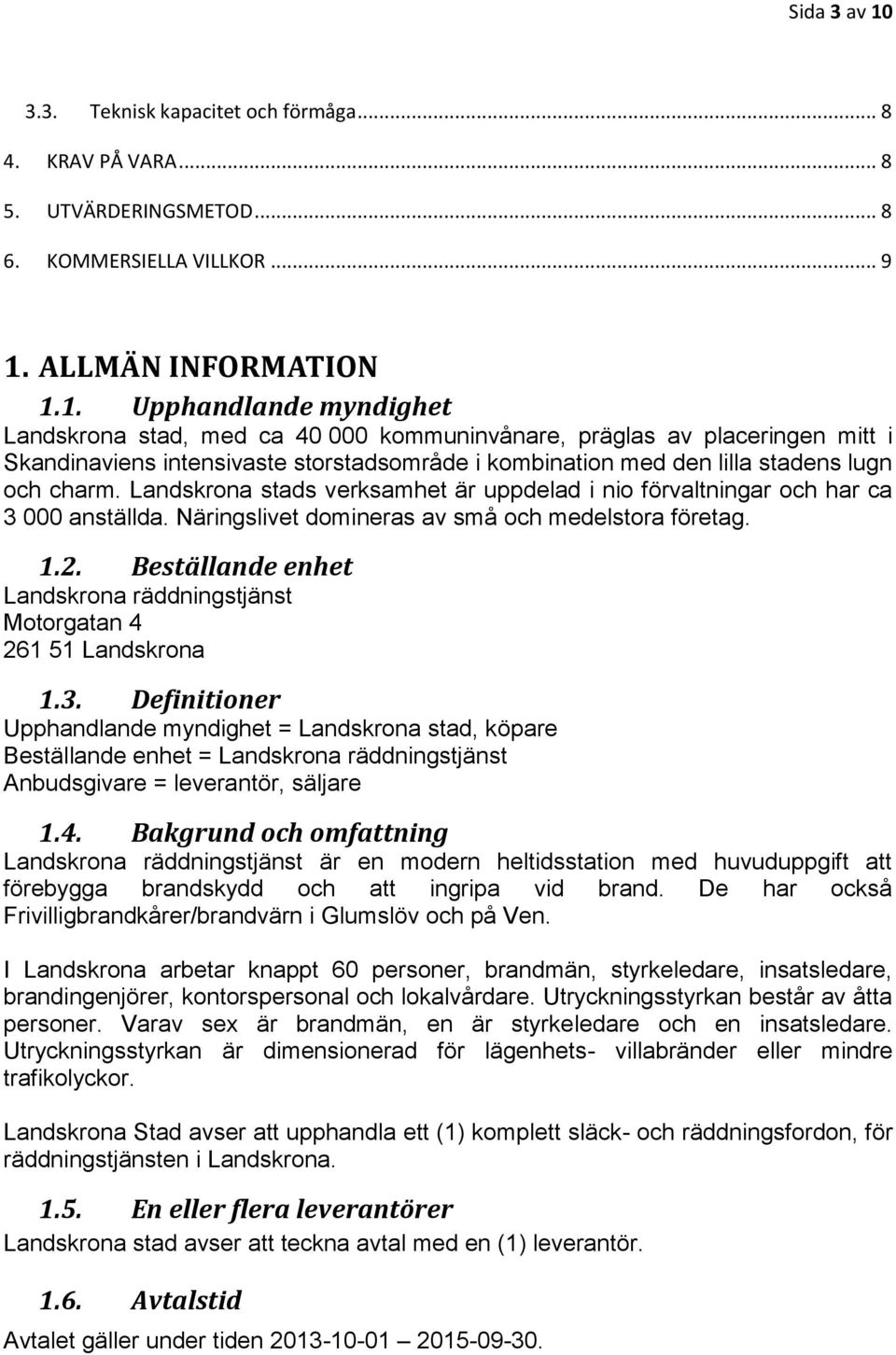 ALLMÄN INFORMATION 1.