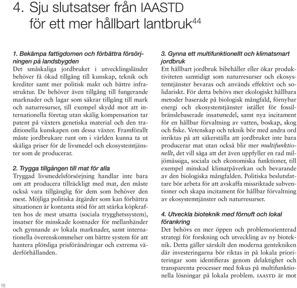 bättre infrastruktur.