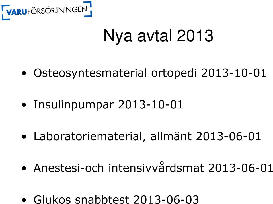 Laboratoriematerial, allmänt 2013-06-01