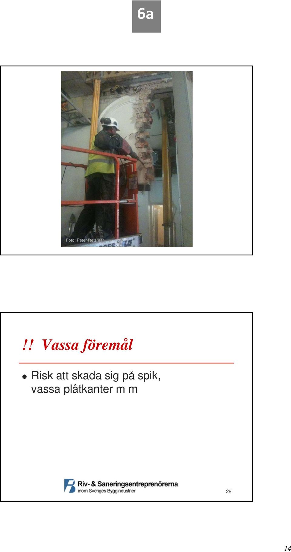 sig på spik,