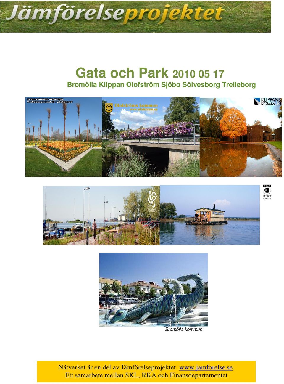 Nätverket är en del av Jämförelseprojektet www.