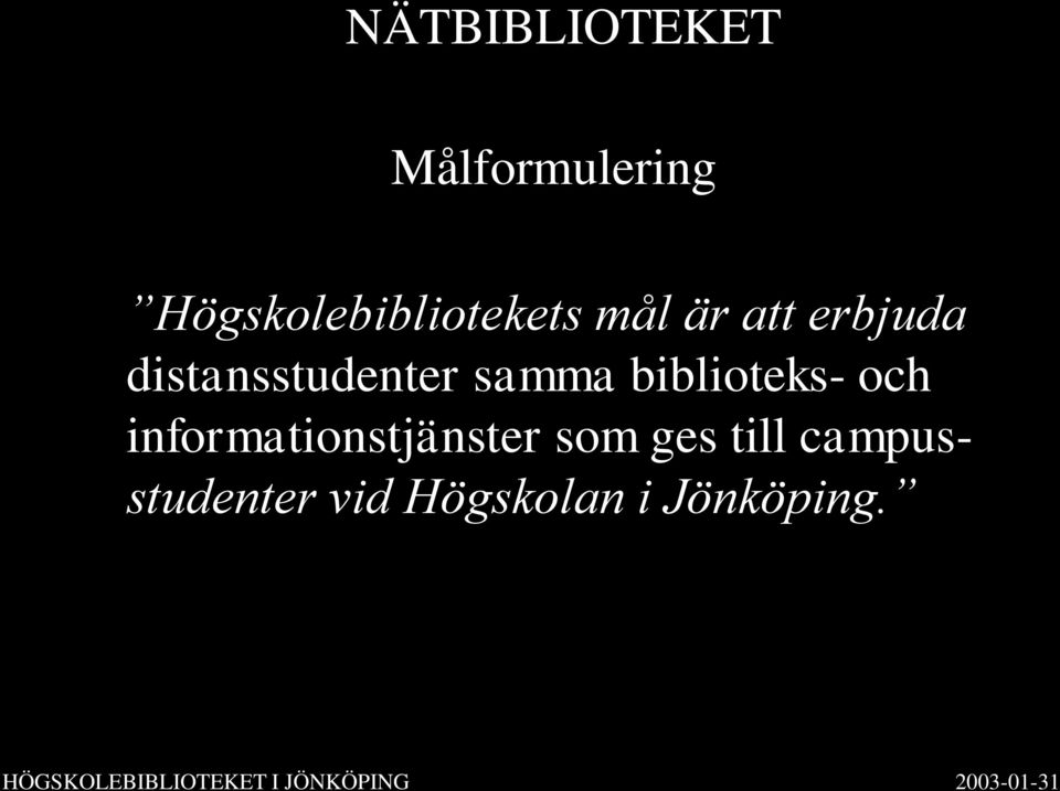 biblioteks- och informationstjänster som