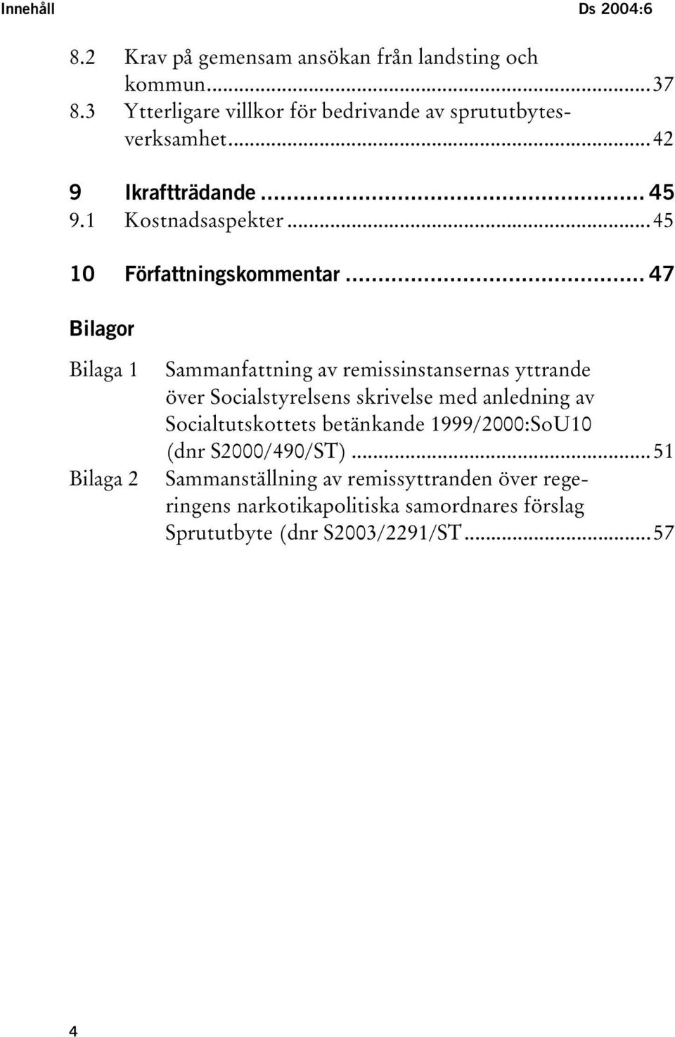 ..45 10 Författningskommentar.