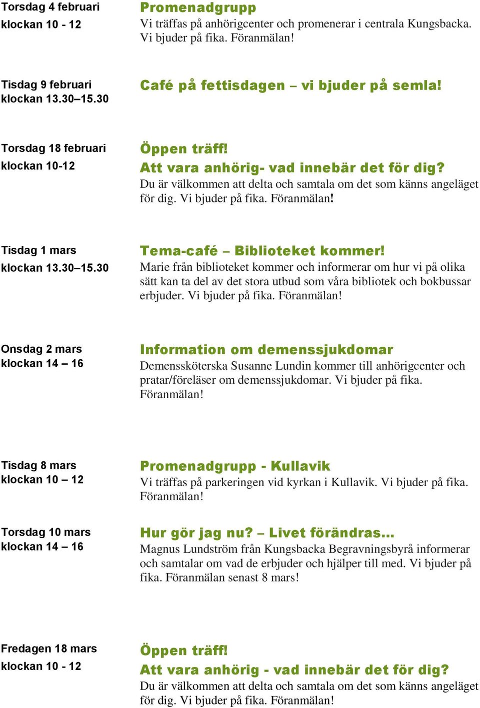 Tisdag 1 mars klockan 13.30 15.30 Tema-café Biblioteket kommer!
