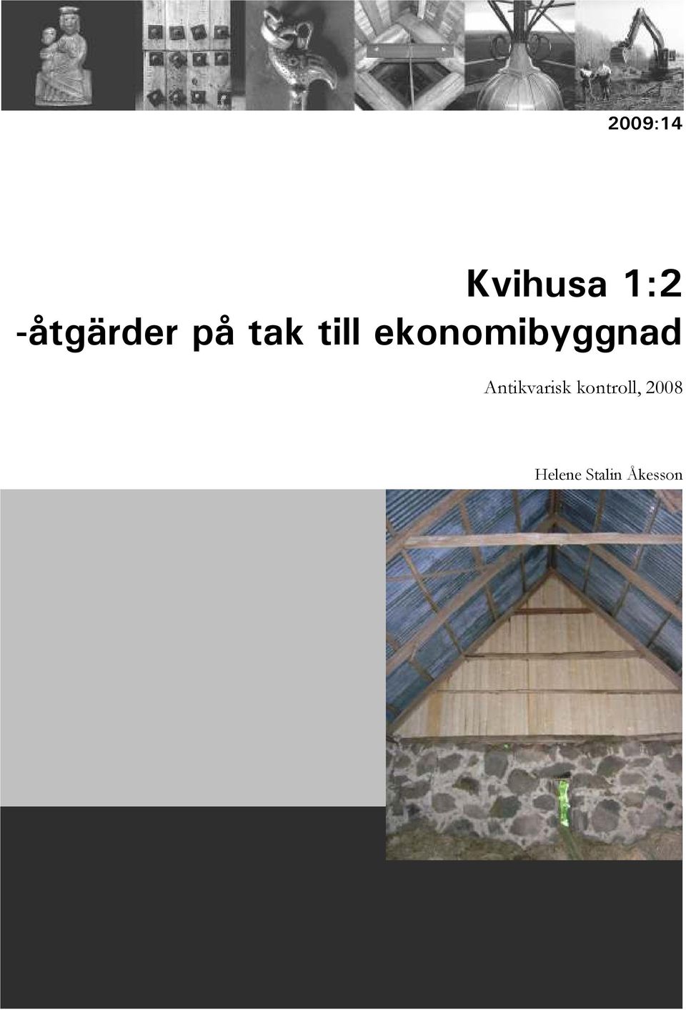 ekonomibyggnad Antikvarisk