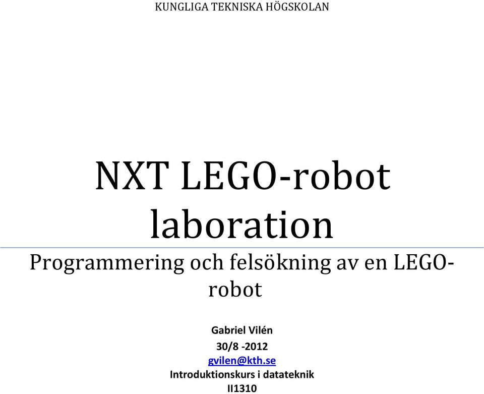 en LEGOrobot Gabriel Vilén 30/8-2012