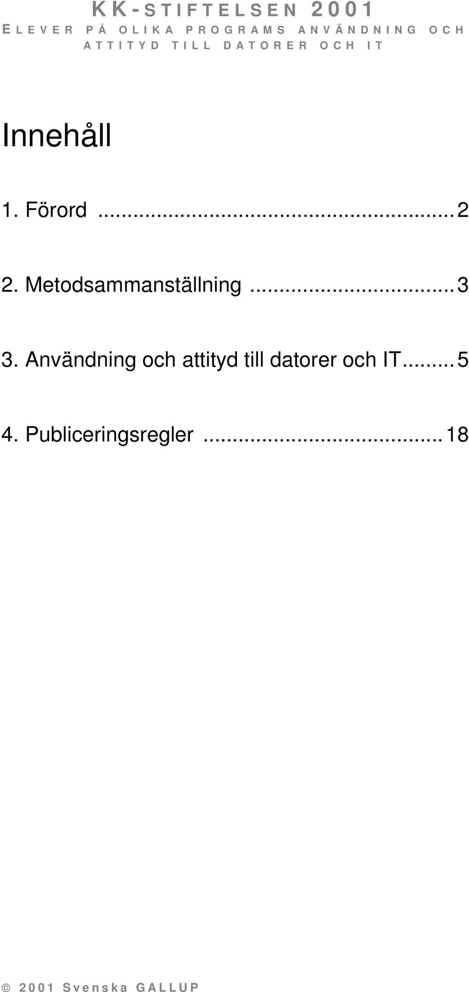 Användning och attityd till datorer