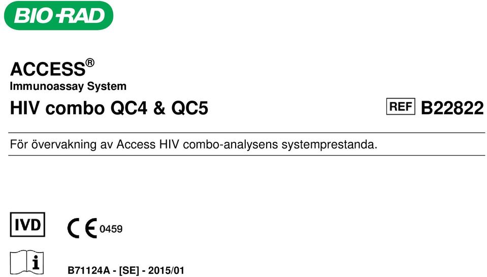övervakning av Access HIV
