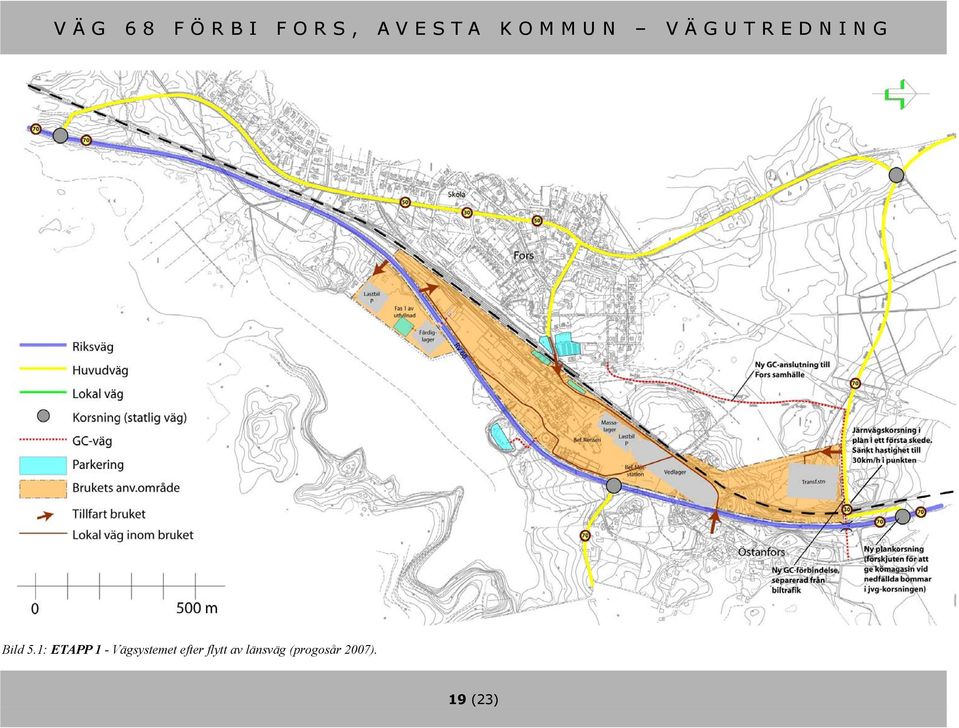 Vägsystemet efter