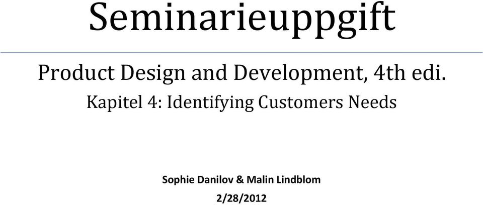 Kapitel 4: Identifying Customers
