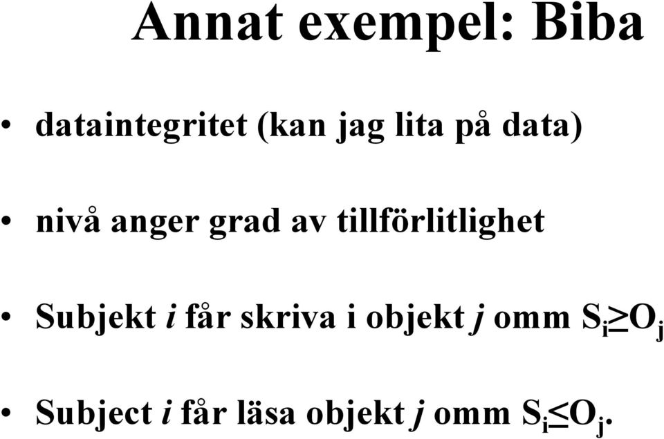 tillförlitlighet Subjekt i får skriva i