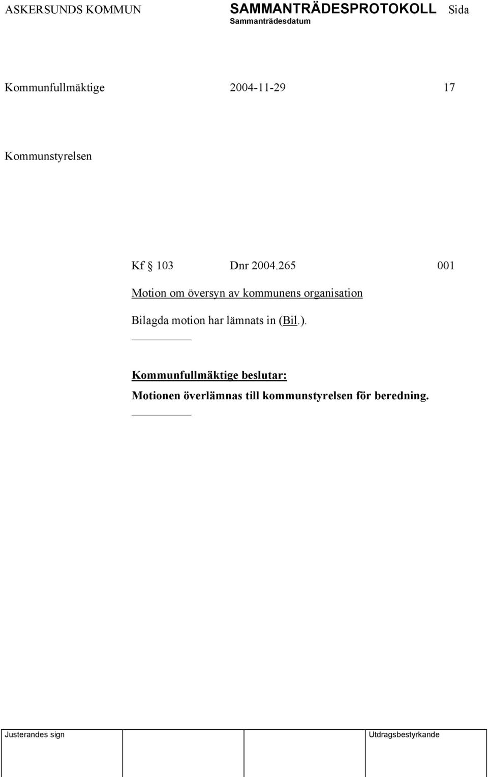 265 001 Motion om översyn av kommunens organisation