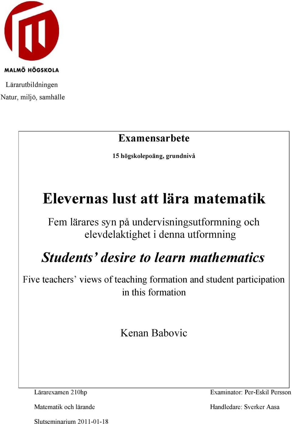 learn mathematics Five teachers views of teaching formation and student participation in this formation Kenan