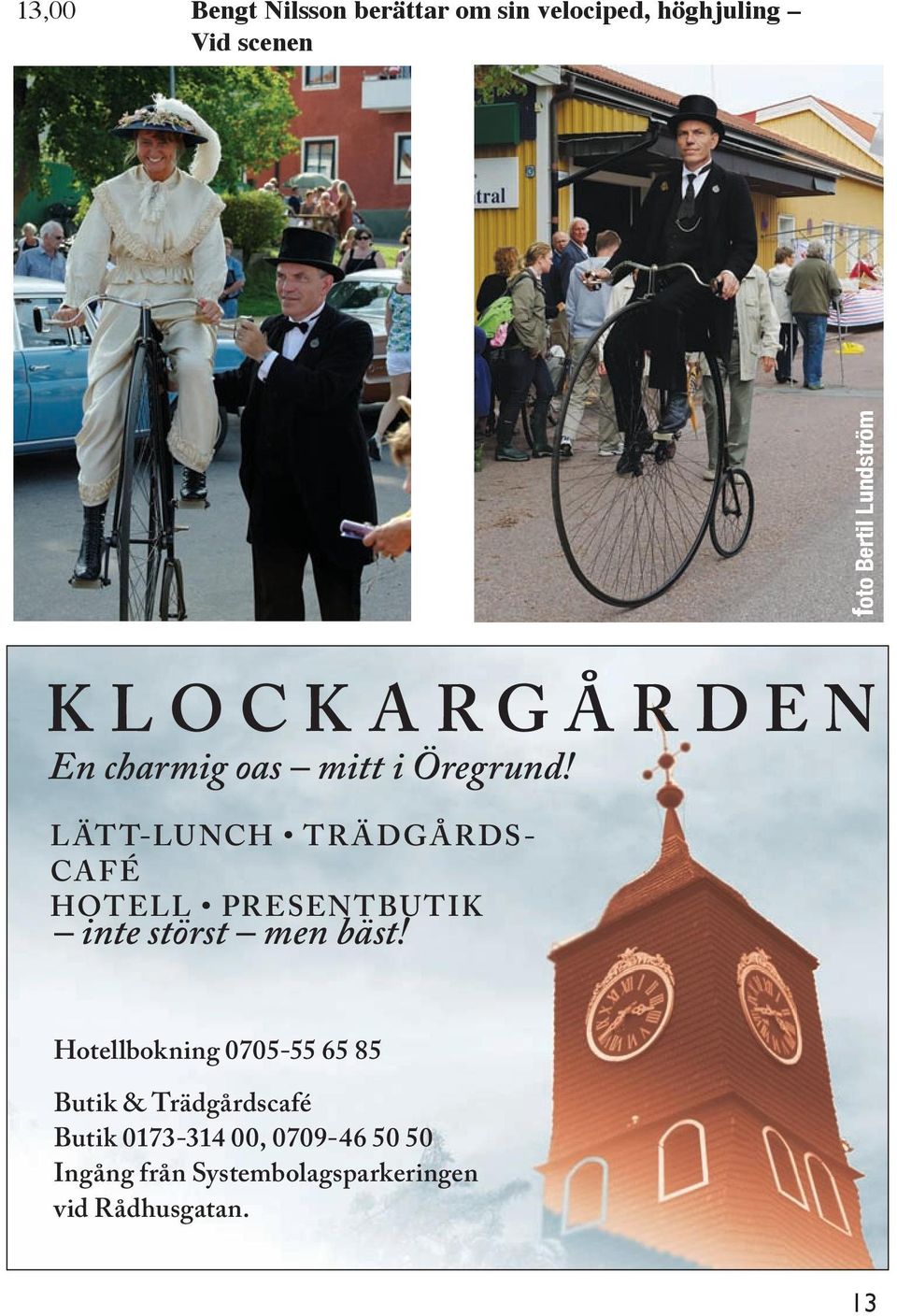 LÄTT-LUNCH TRÄDGÅRDS- CAFÉ HOTELL PRESENTBUTIK inte störst men bäst!