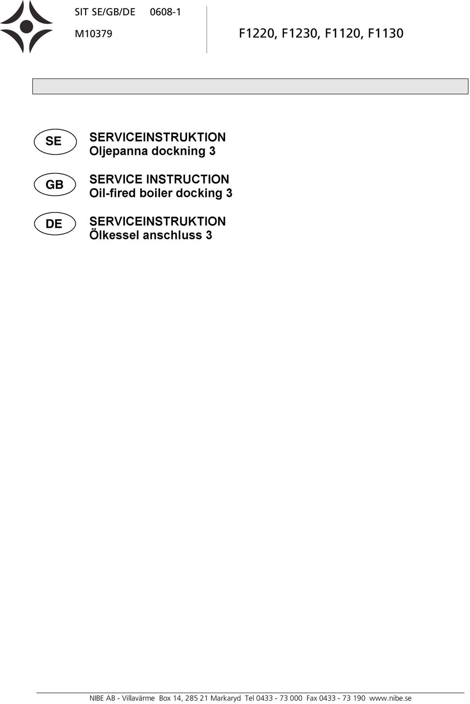 boiler docking 3 SERVICEINSTRUKTION Ölkessel anschluss 3 NIBE AB -