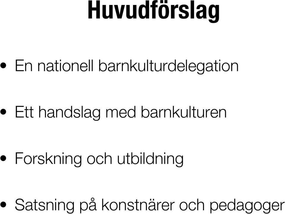 med barnkulturen Forskning och