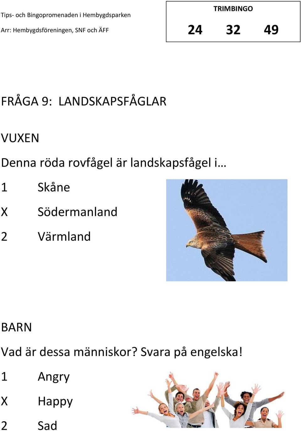 Skåne Södermanland 2 Värmland Vad är dessa