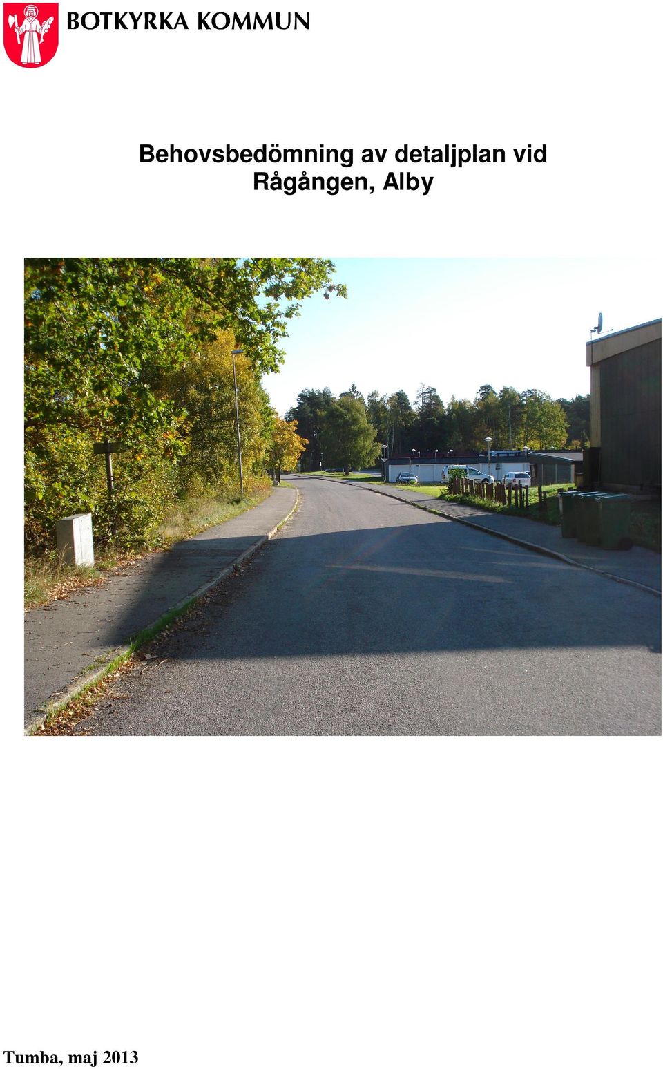 vid Rågången,