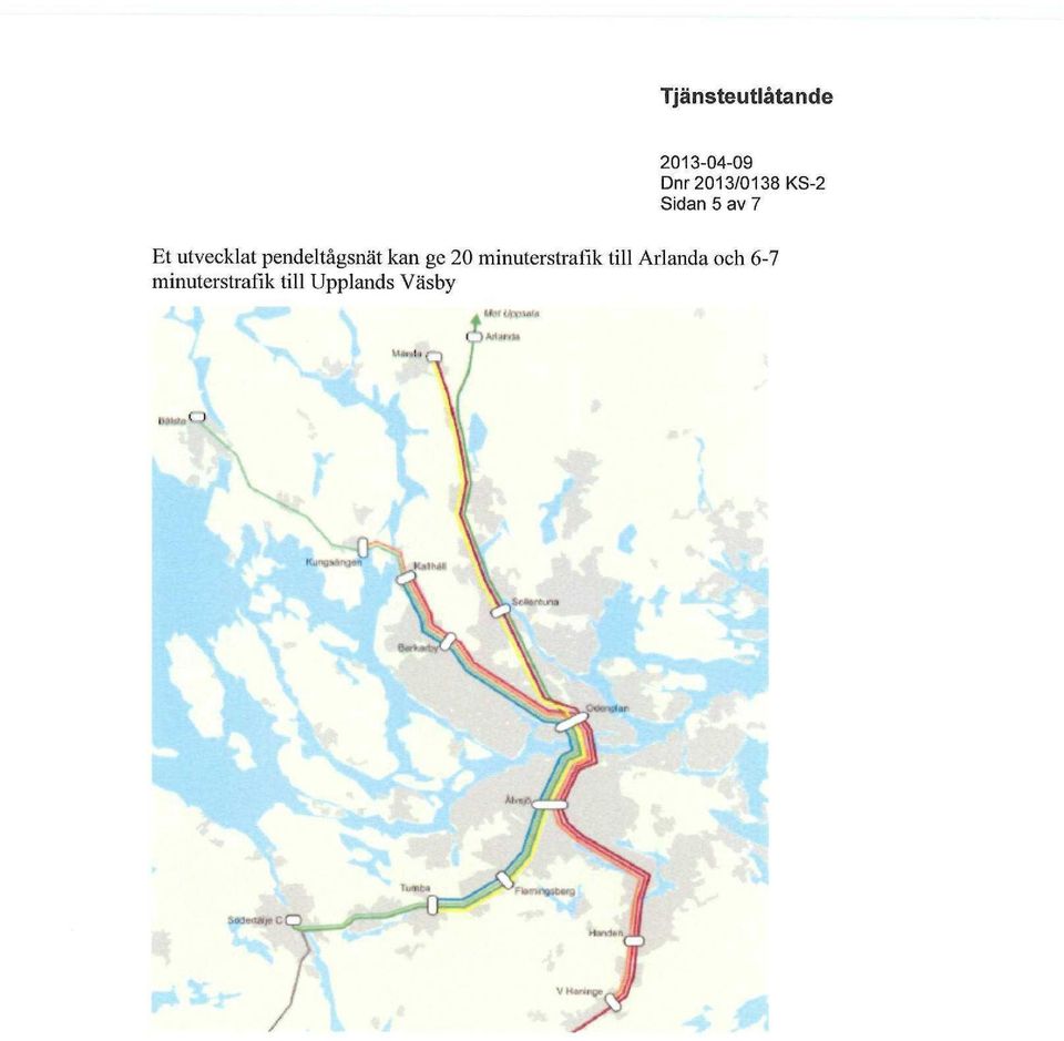 minuterstrafik till Arlanda