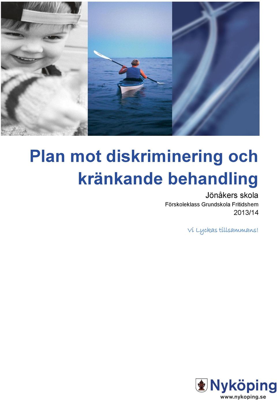 skola Förskoleklass Grundskola